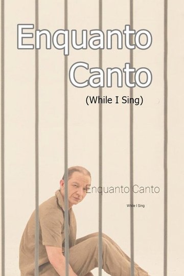 Locandina di Enquanto Canto