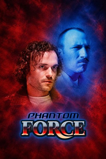 Locandina di Phantom Force