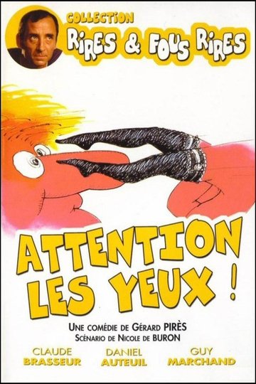 Locandina di Attention les yeux!