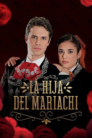 Locandina di La hija del Mariachi