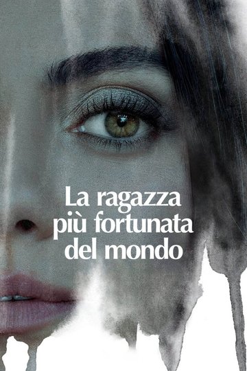 Locandina di La ragazza più fortunata del mondo