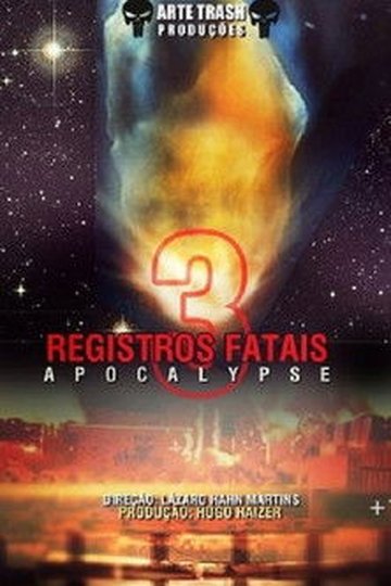 Locandina di Registros Fatais 3: Apocalypse