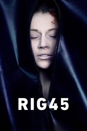 Locandina di Rig 45