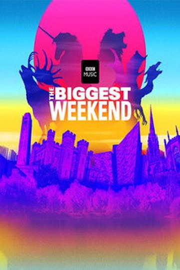 Locandina di The Biggest Weekend