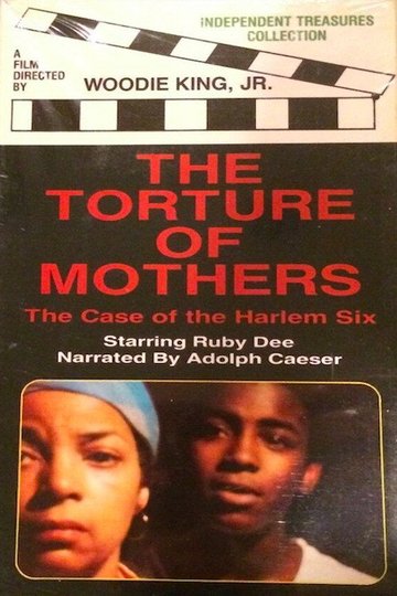 Locandina di The Torture of Mothers: The Case of the Harlem Six