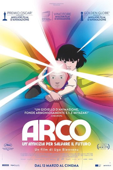 Locandina di Arco - Un'amicizia per salvare il futuro