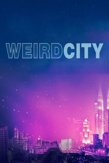Locandina di Weird City