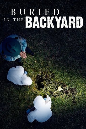 Locandina di Buried In The Backyard
