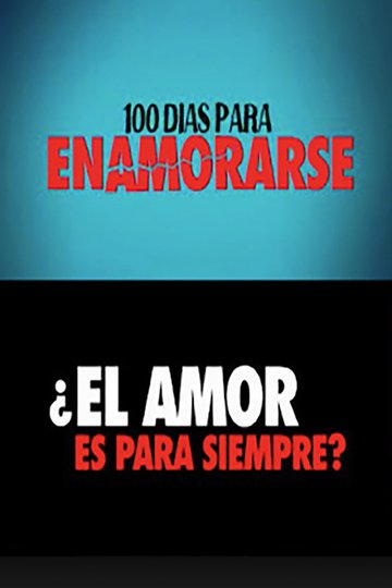 Locandina di 100 días para enamorarse