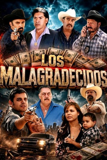 Locandina di Los Malagradecidos