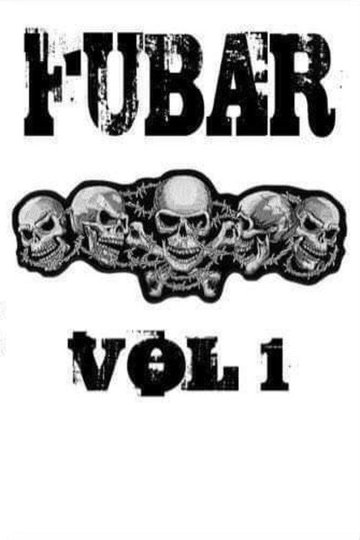 Locandina di FUBAR Vol. 1
