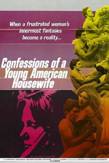Locandina di Confessions of a Young American Housewife