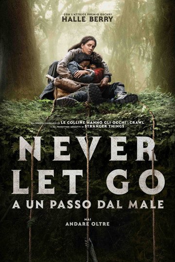 Locandina di Never Let Go - A un passo dal male