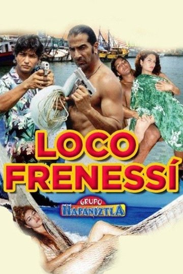 Locandina di Loco frenesí