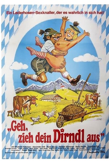 Locandina di Geh, zieh dein Dirndl aus
