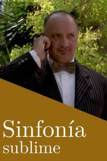 Locandina di Sinfonía sublime