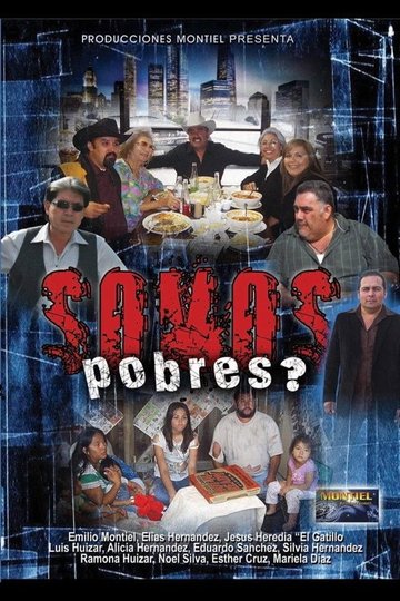 Locandina di ¿Somos Pobres?