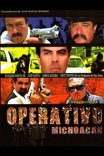 Locandina di Operativo Michoacan