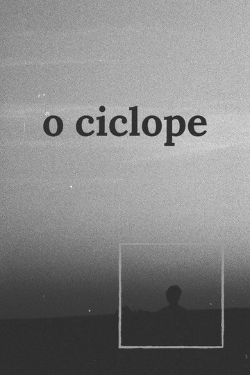 Locandina di O Ciclope