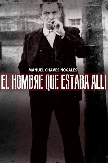 Locandina di El hombre que estaba allí