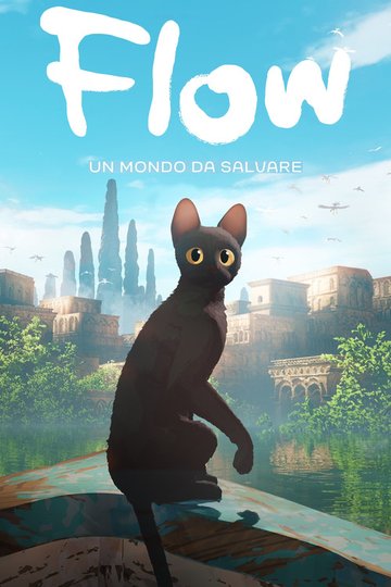 Locandina di Flow - Un mondo da salvare