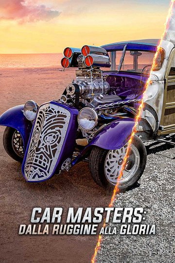 Locandina di Car Masters: dalla ruggine alla gloria