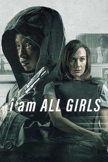 Locandina di I Am All Girls
