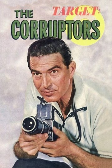 Locandina di Target: The Corruptors!
