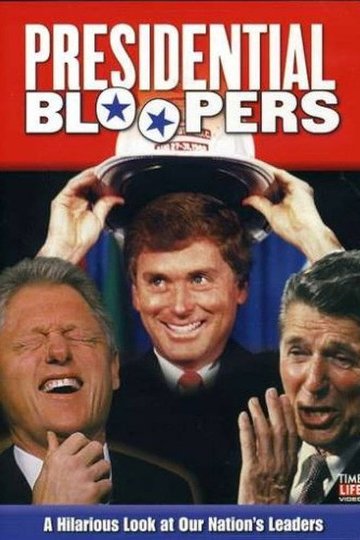 Locandina di Presidential Bloopers
