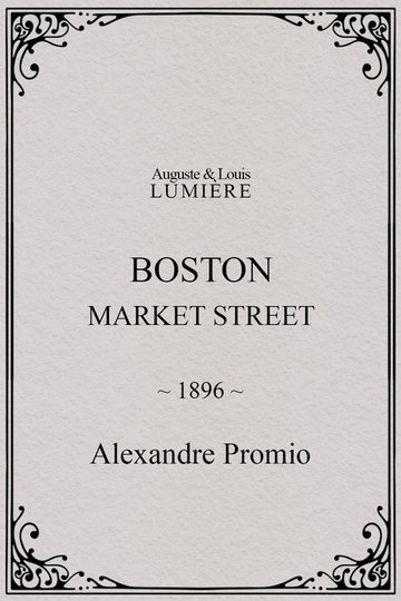 Locandina di Boston, Market street