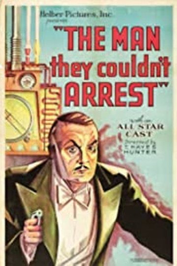 Locandina di The Man They Couldn't Arrest