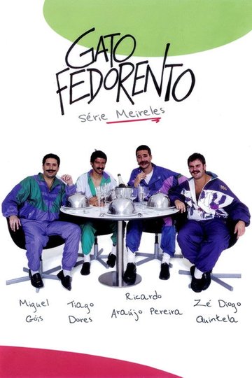 Locandina di Gato Fedorento: Série Meireles