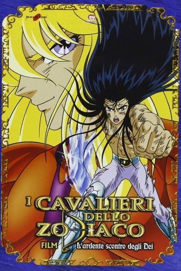 Locandina di I Cavalieri dello zodiaco - L'ardente scontro degli dei