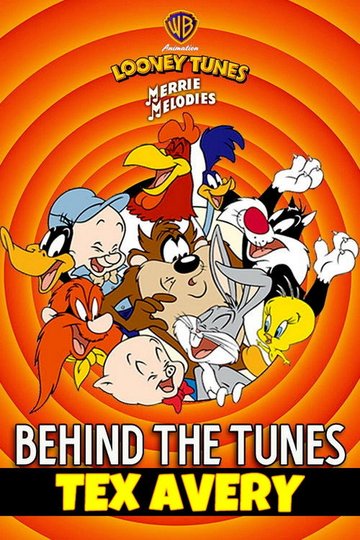 Locandina di Behind the Tunes: A Conversation with Tex Avery