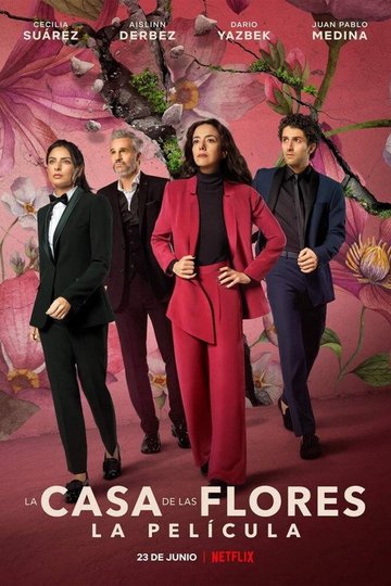 Locandina di La casa de las flores - Il film