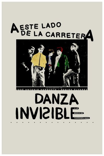 Locandina di A este lado de la carretera: Danza Invisible y la magia de Torremolinos