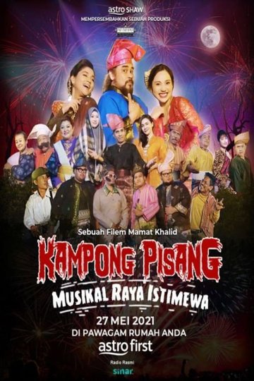 Locandina di Kampong Pisang Musikal Raya Istimewa