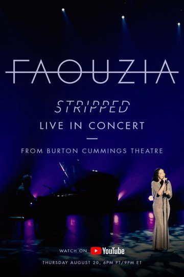 Locandina di Faouzia - Stripped: Live In Concert from the Burton Cummings Theatre