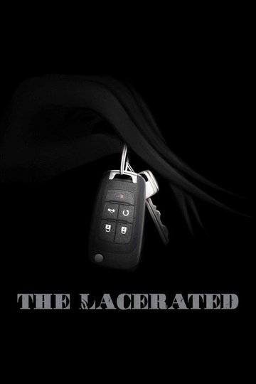 Locandina di The Lacerated