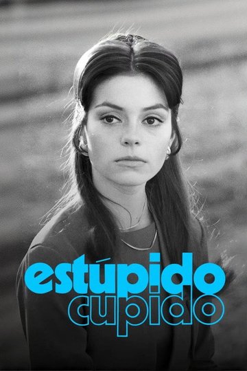 Locandina di Estúpido Cupido