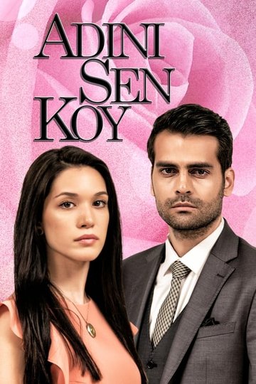 Locandina di Adını Sen Koy