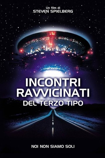 Locandina di Incontri ravvicinati del terzo tipo
