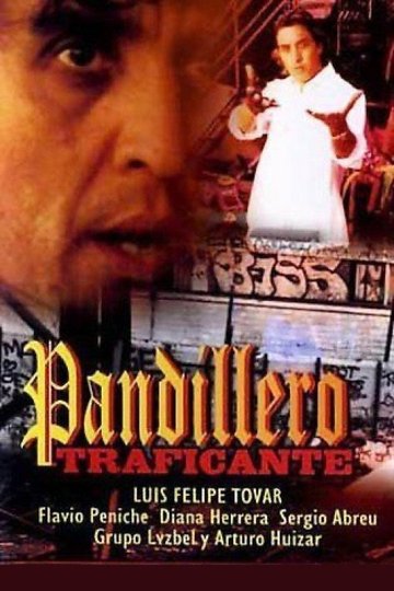 Locandina di Pandillero traficante