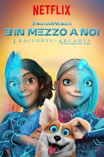 Locandina di 3 in mezzo a noi: I racconti di Arcadia