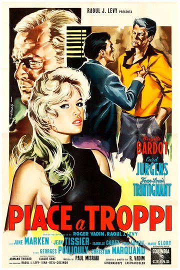 Locandina di Piace a troppi