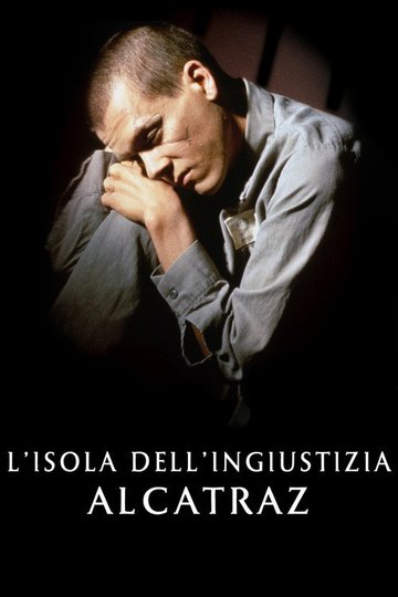 Locandina di L'isola dell'ingiustizia - Alcatraz