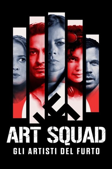 Locandina di Art Squad - Gli artisti del furto
