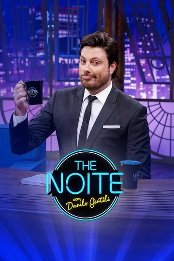 Locandina di The Noite com Danilo Gentili