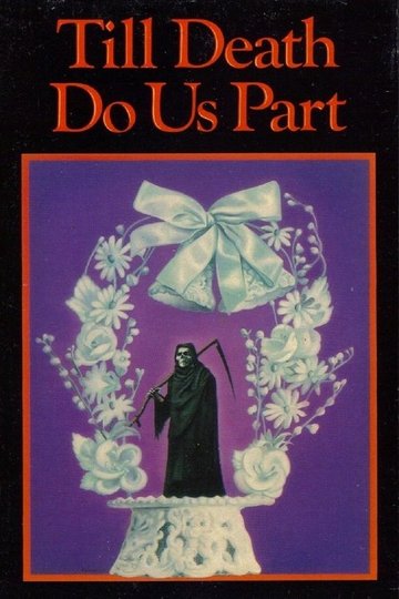 Locandina di Till Death Do Us Part