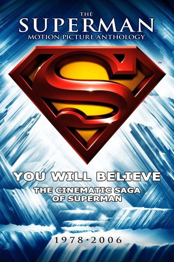 Locandina di You Will Believe: The Cinematic Saga of Superman